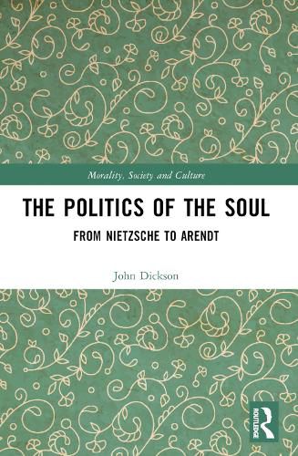 The Politics of the Soul