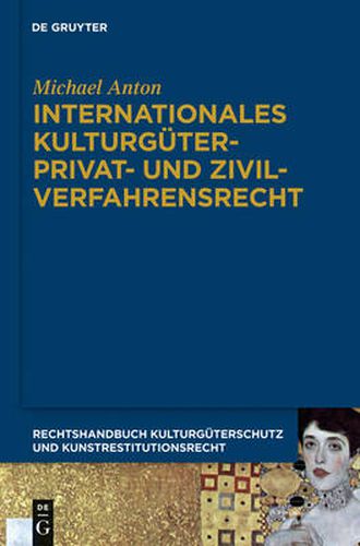 Cover image for Internationales Kulturguterprivat- Und Zivilverfahrensrecht