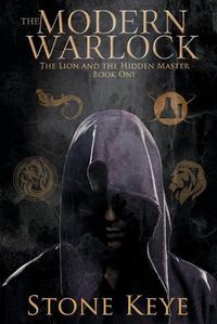 Cover image for The Modern Warlock: The Lion and the Hidden Master