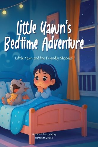 Cover image for Little Yawn and the Friendly Shadows