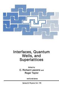 Cover image for Interfaces, Quantum Wells, and Superlattices