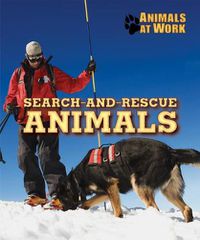 Cover image for Search-And-Rescue Animals