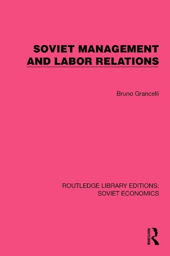 Cover image for Soviet Management and Labor Relations