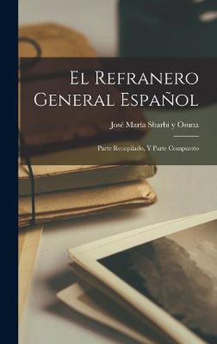 Cover image for El Refranero General Espanol