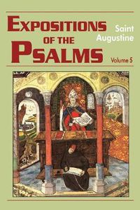 Cover image for Expositions of the Psalms: 99-120