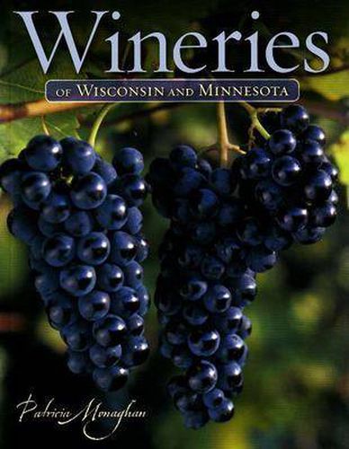 Cover image for Wineries of Wisconsin and Minnesota