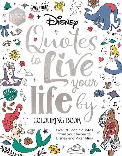 Cover image for Disney Quotes to Live Your Life By Colouring Book