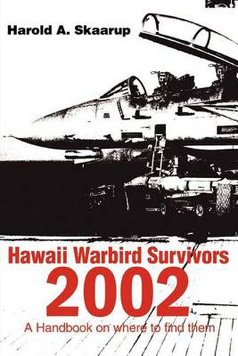 Cover image for Hawaii Warbird Survivors 2002: A Handbook on Where to Find Them