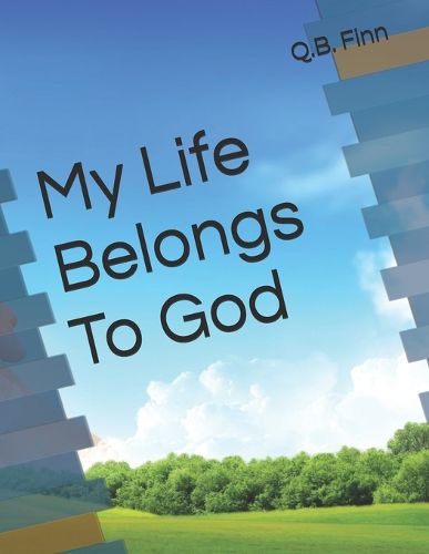 Cover image for My Life Belongs To God