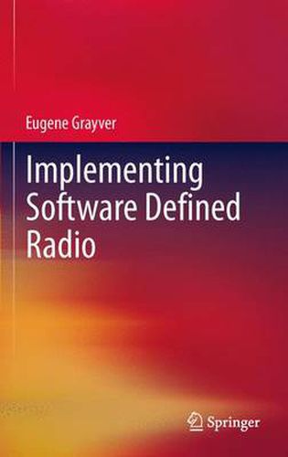 Cover image for Implementing Software Defined Radio