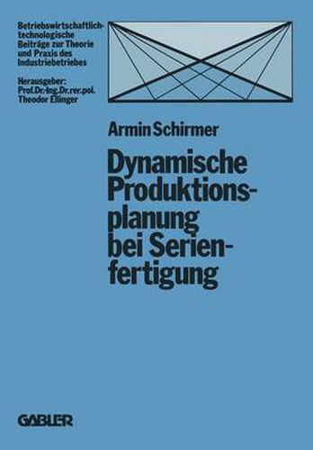 Cover image for Dynamische Produktionsplanung Bei Serienfertigung