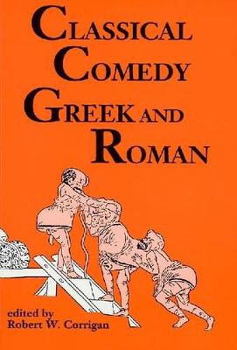 Cover image for Classical Comedy: Greek and Roman: Six Plays