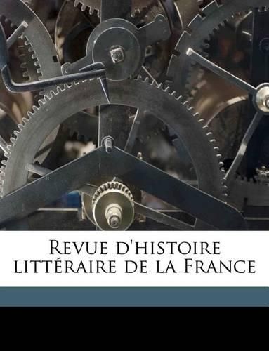 Revue D'Histoire Littraire de La France