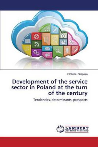 Cover image for Development of the service sector in Poland at the turn of the century