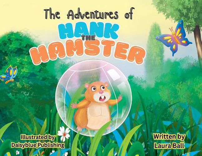 Cover image for THE ADVENTURE of Hank The Hamster