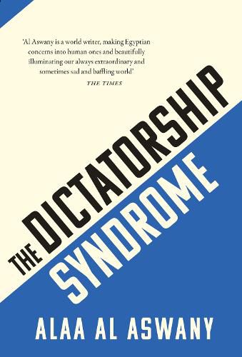 Cover image for The Dictatorship Syndrome