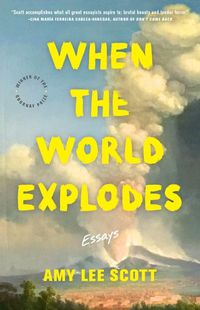 Cover image for When the World Explodes