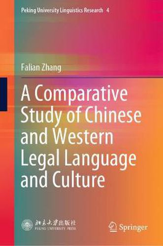 Cover image for A Comparative Study of Chinese and Western Legal Language and Culture