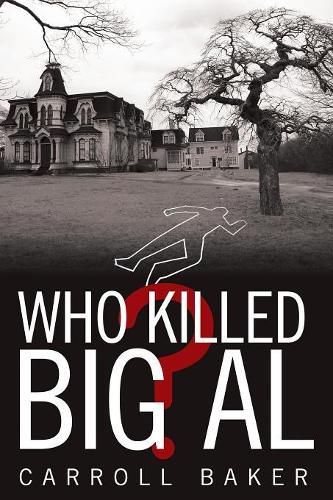 Cover image for Who Killed Big Al?