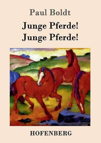 Cover image for Junge Pferde! Junge Pferde!