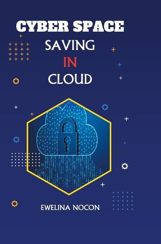 Cyber Space Saving in Cloud
