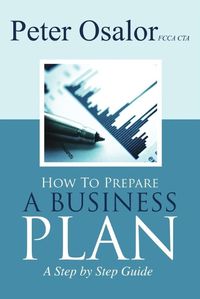 Cover image for How to Prepare a Business Plan: A Step by Step Guide