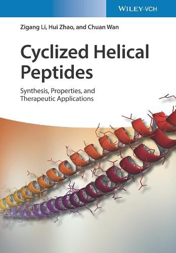 Cover image for Cyclized Helical Peptides: Synthesis, Properties and Therapeutic Applications