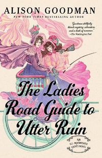 Cover image for The Ladies Road Guide to Utter Ruin