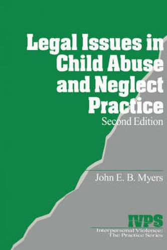 Cover image for Legal Issues in Child Abuse and Neglect Practice