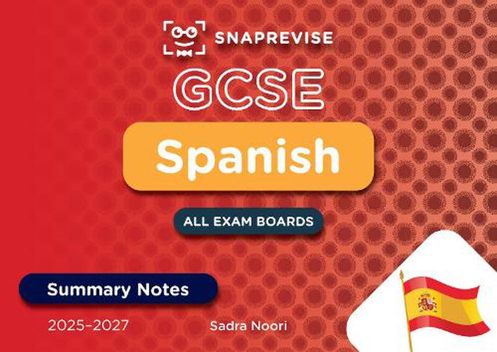 Cover image for SnapRevise GCSE Spanish Summary Notes