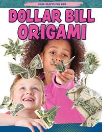 Cover image for Dollar Bill Origami