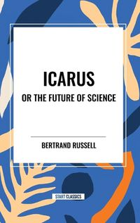 Cover image for Icarus or the Future of Science