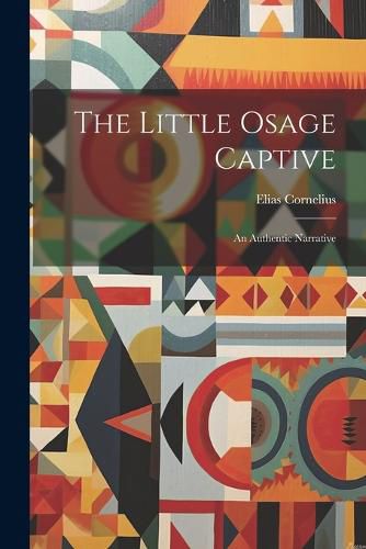 The Little Osage Captive