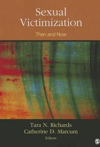 Cover image for Sexual Victimization: Then and Now