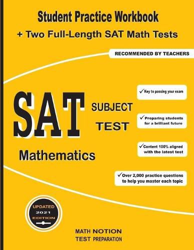 Cover image for SAT Subject Test Mathematics: Student Practice Workbook + Two Full-Length SAT Math Tests