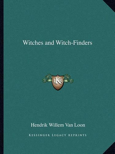 Cover image for Witches and Witch-Finders