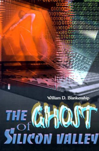 Cover image for The Ghost of Silicon Valley