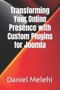 Cover image for Transforming Your Online Presence with Custom Plugins for Joomla