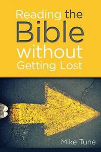 Cover image for Reading the Bible Without Getting Lost