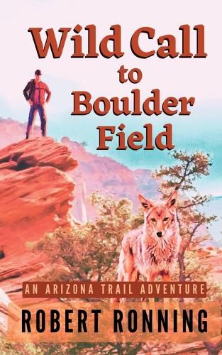 Wild Call to Boulder Field