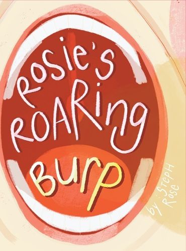 Cover image for Rosie's Roaring Burp