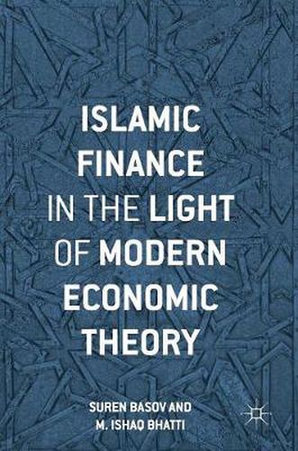 Cover image for Islamic Finance in the Light of Modern Economic Theory