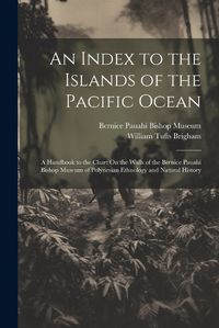 Cover image for An Index to the Islands of the Pacific Ocean