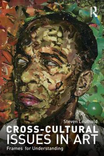 Cover image for Cross-Cultural Issues in Art: Frames for Understanding