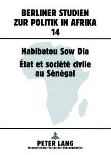 Cover image for Etat Et Societe Civile Au Senegal