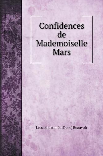 Confidences de Mademoiselle Mars