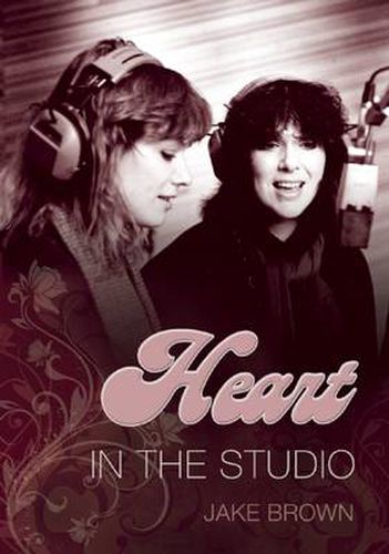Heart: In the Studio