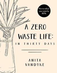 Cover image for A Zero Waste Life