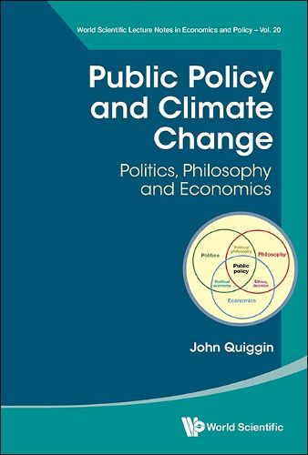 Cover image for Public Policy And Climate Change: Politics, Philosophy And Economics
