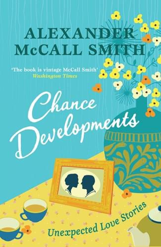 Cover image for Chance Developments: Unexpected Love Stories